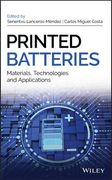 Printed Batteries: Materials, Technologies and Applications