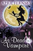 As Dead as a Vampire (en Inglés)