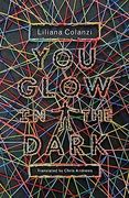 You Glow in the Dark (en Inglés)