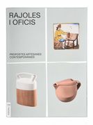 Rajoles i Oficis. Propostes Artesanes Contemporànies (en Catalán)