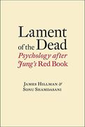 lament of the dead: psychology after jung's red book