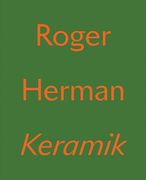 Roger Herman: Keramik (en Inglés)