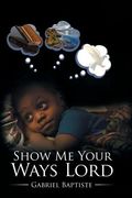 Show Me Your Ways Lord (en Inglés)