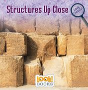 Structures up Close (Look! Books. Look Closely) (en Inglés)