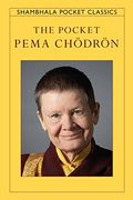The Pocket Pema Chodron (Shambhala Pocket Classics) (en Inglés)