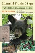 Mammal Tracks & Sign: A Guide to North American Species (en Inglés)