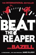 beat the reaper (en Inglés)