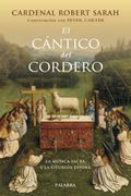 El cántico del cordero. La música sacra y la liturgia divina