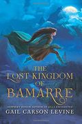 The Lost Kingdom of Bamarre (en Inglés)