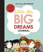 Little me, big Dreams Journal: Draw, Write and Colour This Journal: 39 (Little People, big Dreams)