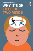 Why It'S ok to be of two Minds (en Inglés)