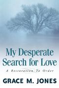 my desperate search for love (en Inglés)
