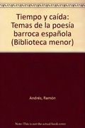 Tiempo y Caída: Temas de la Poesía Barroca Española (Biblioteca Menor)