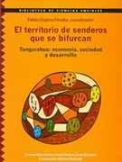 El territorio de senderos que se bifurcan. Tungurahua: economía, sociedad y desarrollo