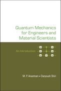 Quantum Mechanics for Engineers and Material Scientists: An Introduction (en Inglés)