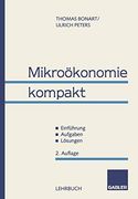 Mikroökonomie Kompakt: Einführung? Aufgaben? Lösungen (en Alemán)