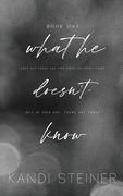 What he Doesn't Know: Special Edition (Paperback or Softback) (en Inglés)