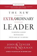 The new Extraordinary Leader, 3rd Edition: Turning Good Managers Into Great Leaders (en Anglais)