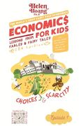 Economics for Kids: Choices & Scarcity (en Inglés)