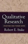 Qualitative Research: Studying How Things Work (en Inglés)
