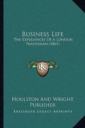 business life: the experiences of a london tradesman (1861)