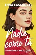 NADIE COMO TÚ (LOS HERMANOS MARTÍ 1)