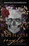 Ruthless Royals: The Completed Duet (en Inglés)