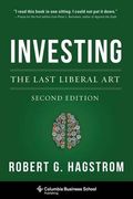 Investing: The Last Liberal art (Columbia Business School Publishing) 