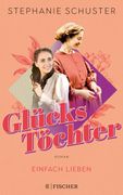 Glückstöchter - Einfach Lieben (en Alemán)