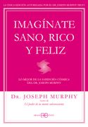 Imagínate Sano, Rico y Feliz