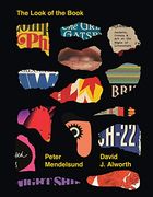 The Look of the Book: Jackets, Covers, and art at the Edges of Literature (en Inglés)
