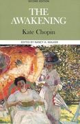 the awakening,complete, authoritative text with biographical, historical, and cultural contexts, critical history,