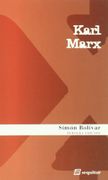 Simón Bolívar - Karl Marx - Ediciones Sequitur
