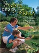 EL ARTE DE SER FELIZ