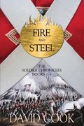 Fire and Steel: The Soldier Chronicles Books 1-5 (en Inglés)