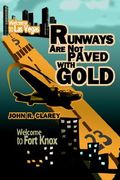 runways are not paved with gold (en Inglés)