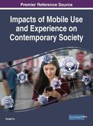 Impacts of Mobile Use and Experience on Contemporary Society (en Inglés)