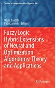 Fuzzy Logic Hybrid Extensions of Neural and Optimization Algorithms: Theory and Applications (en Inglés)