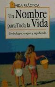 Un Nombre Para Toda la Vida