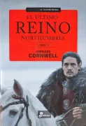 El Ultimo Reino. Northumbria #1
