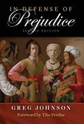 In Defense of Prejudice (en Inglés)