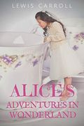 Alice's Adventures in Wonderland (en Inglés)