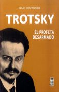 Trotsky, el Profeta Desarmado - Isaac Deutscher - Lom