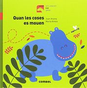 Quan les Coses es Mouen (en Catalán)