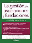 La Gestión De Asociaciones Y Fundaciones. Calidad Y Transparencia (Economía Y Empresa)