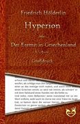 Hyperion oder Der Eremit in Griechenland - Großdruck: 1. & 2. Band (in German)