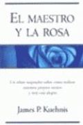 Maestro Y La Rosa (in Spanish)