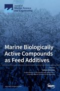 Marine Biologically Active Compounds as Feed Additives (en Inglés)