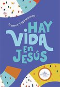 Rvr 1960 Nuevo Testamento hay Vida en Jesús Niños: Reina Valera 1960 Nuevo Testamento, hay Vida en Jesús, Colores