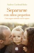 Separarse con niños pequeños